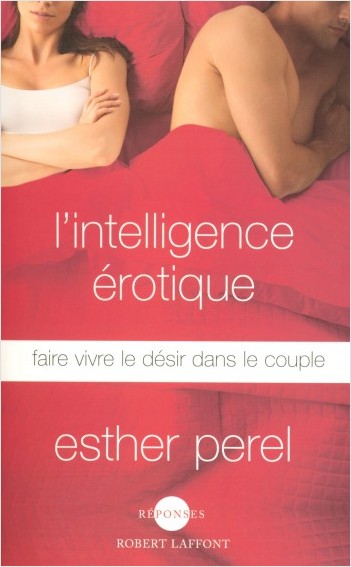 L'Intelligence érotique, Esther Perel
