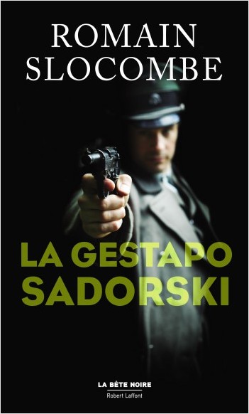 <a href="/node/30659">La Gestapo Sadorski</a>