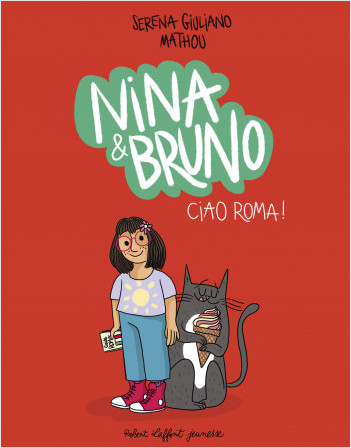 Nina & Bruno, Serena Giuliano,Mathou