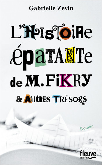 L'histoire épatante de M. Fikry & autres trésors | Lisez!