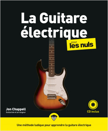 La Guitare électrique pour les Nuls, grand format, 2e éd, Jon Chappell